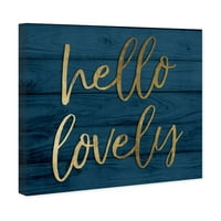 Wynwood Studio tipográfia és idézetek fali művészet vászon nyomtatása a 'Hello Lovely Gold and Teal' szerelmi idézetek és mondások